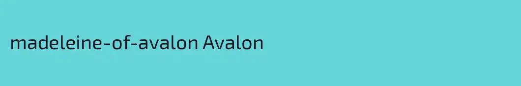 madeleine-of-avalon Avalon